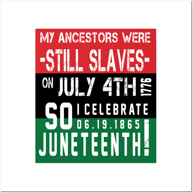 Juneteenth 1865 Wall Art by hallyupunch